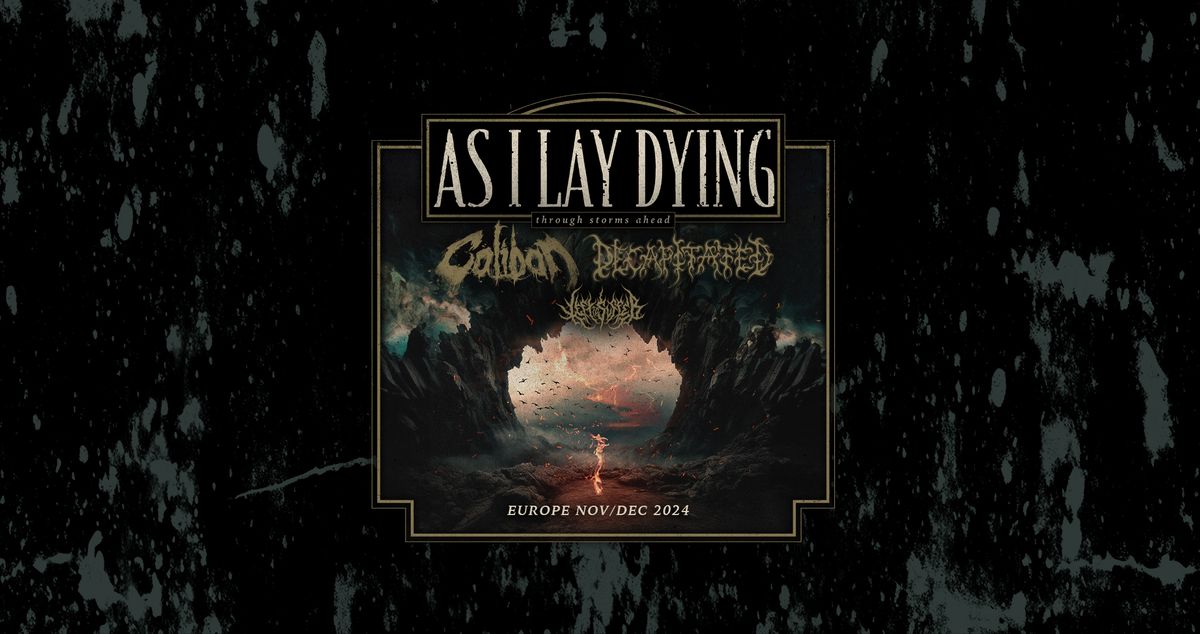 AS I LAY DYING - THROUGH STORMS AHEAD EUROPE 2024 | Hamburg