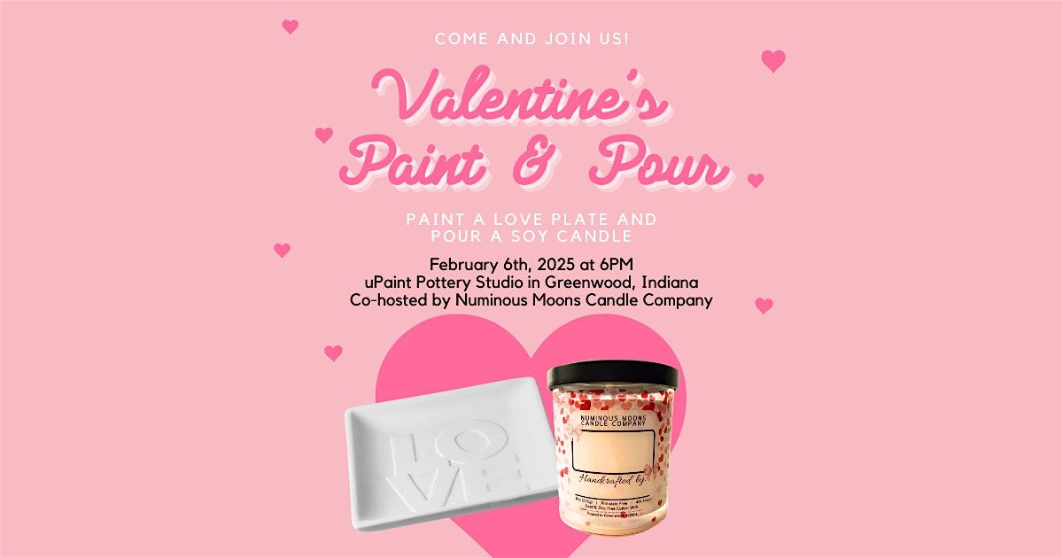 Valentine's Paint & Pour - Greenwood Location Only