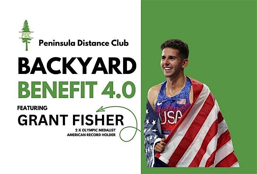 Backyard Benefit 4.0, featuring 2x Olympic Medalist Grant Fisher