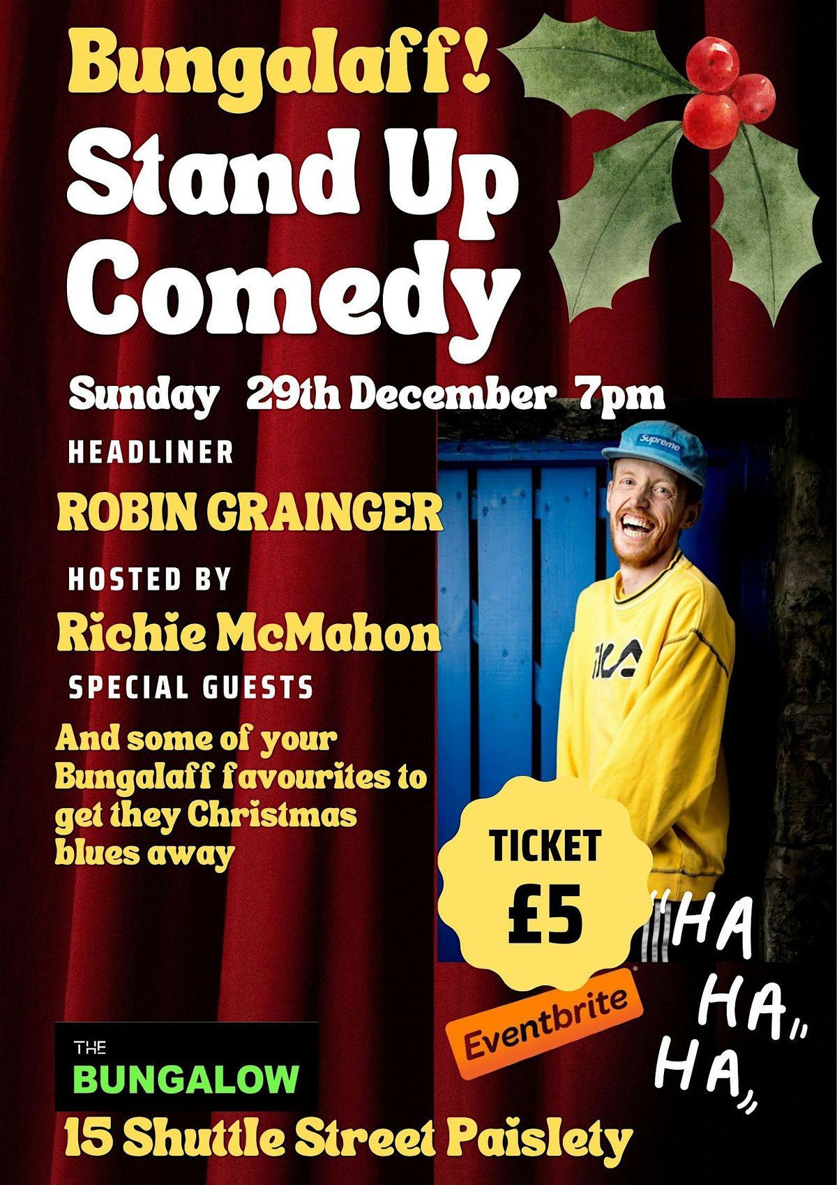 Christmas Bungalaff Stand Up Comedy with Robin Grainger plus Guests