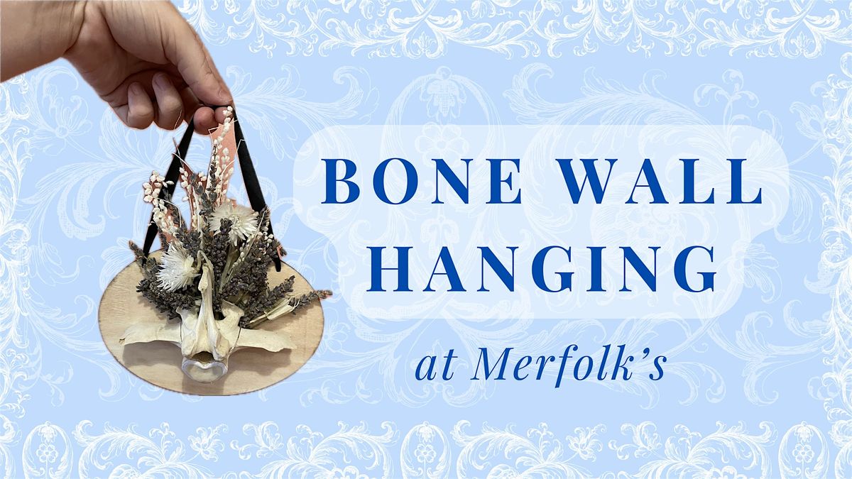 Bone Wall Hanging Workshop