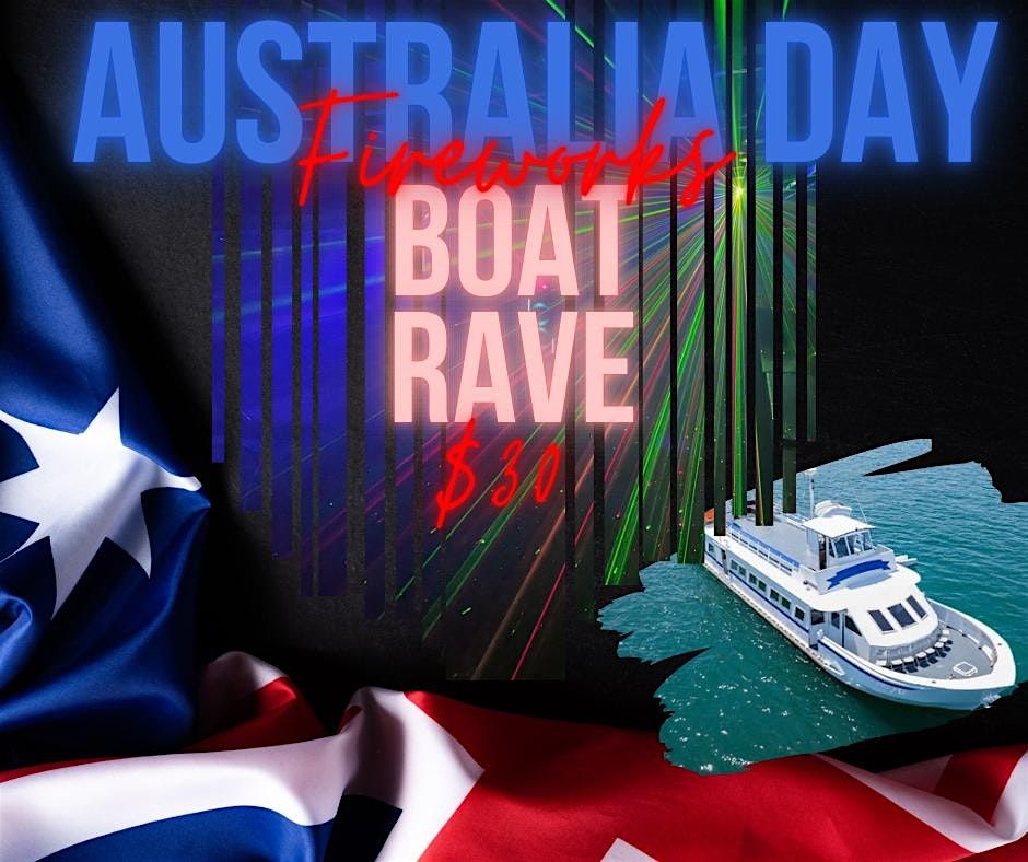 Australia Day Boat Rave