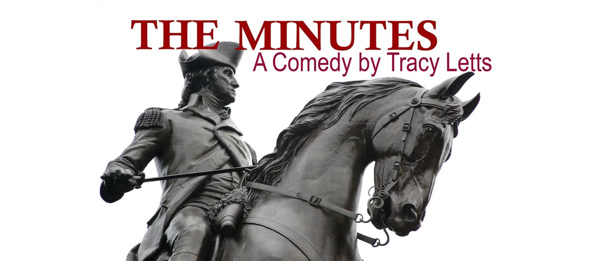 AUDITIONS: THE MINUTES by Tracy Letts