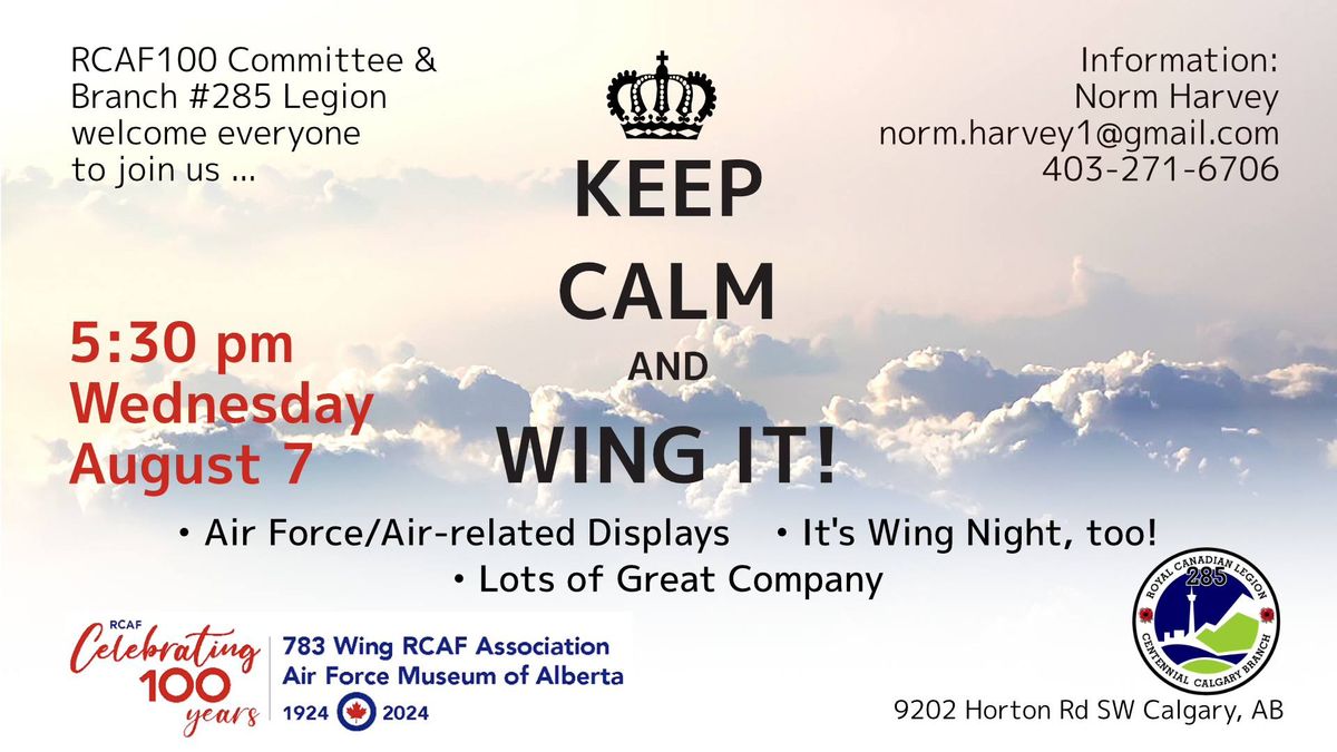 Keep Calm & Wing It RCAF 100th Anniversary Event