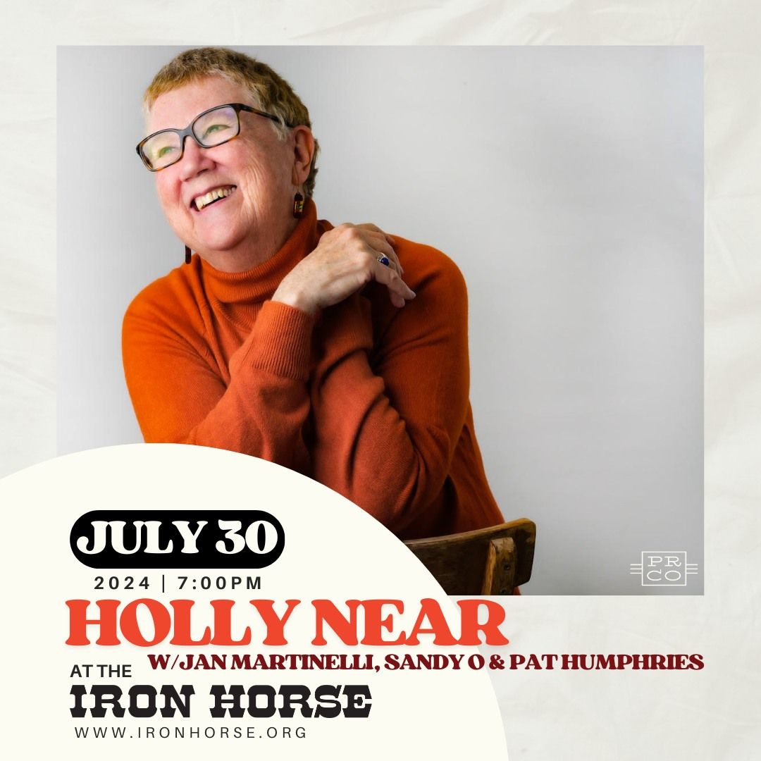 Holly Near w\/ Jan Martinelli, Sandy O & Pat Humphries at The Iron Horse