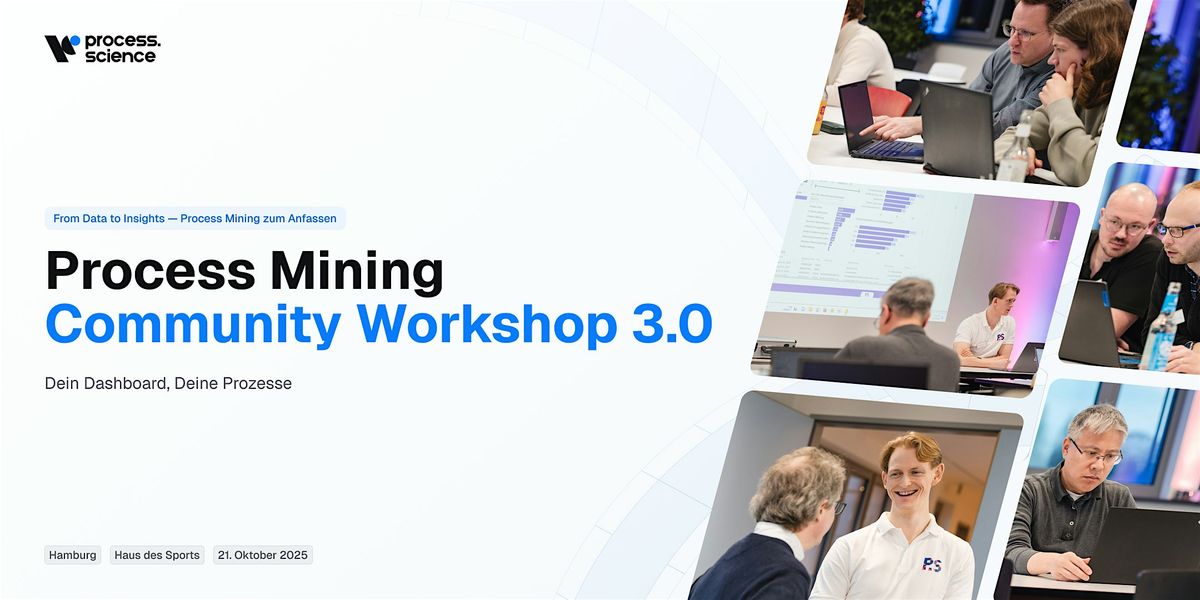 Process Mining Community Workshop - Runde 3.0: From Data to Insights