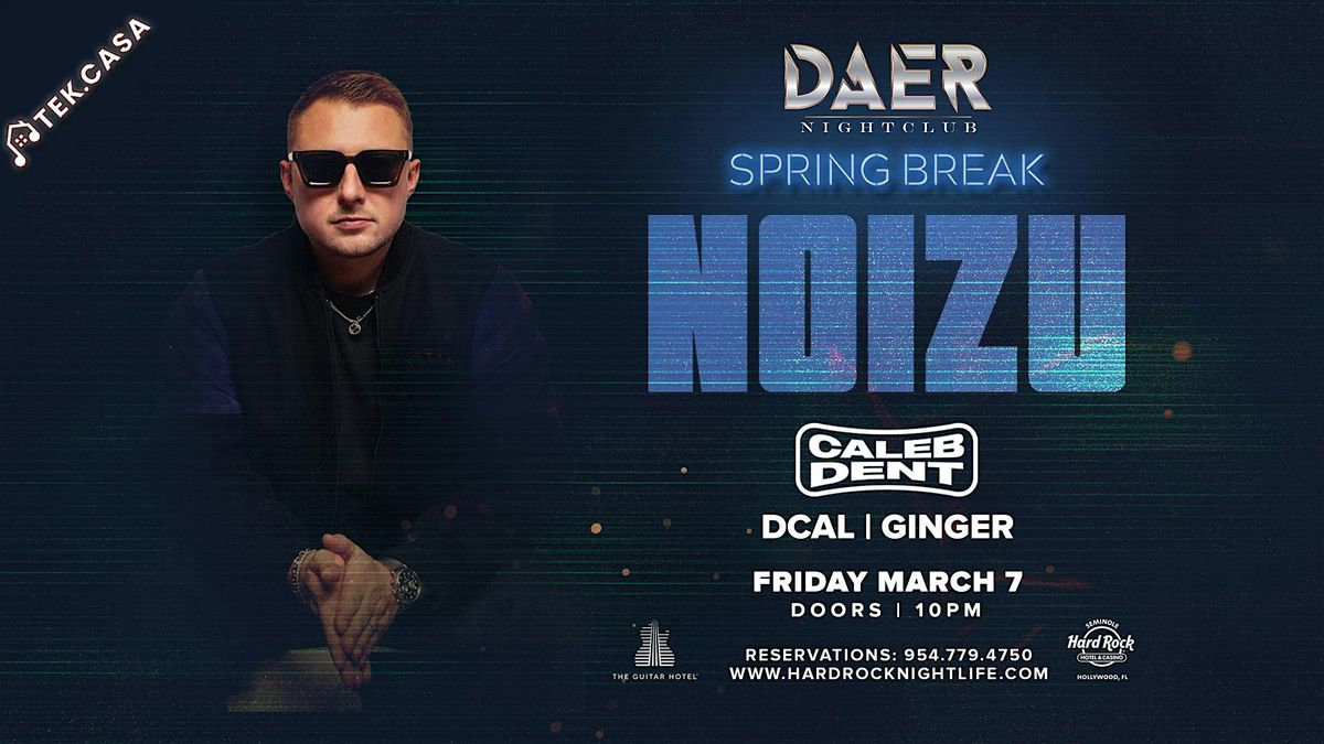 Noizu | Tek.Casa Fridays - DAER Nightclub