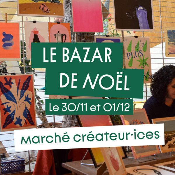 Le Bazar de No\u00ebl : du 29 novembre au 1er d\u00e9cembre