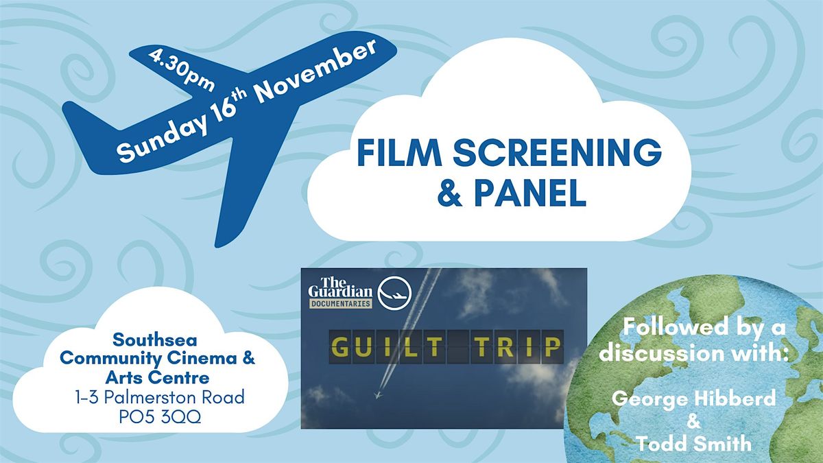 Guilt Trip - Film Screening & Panel Discussion