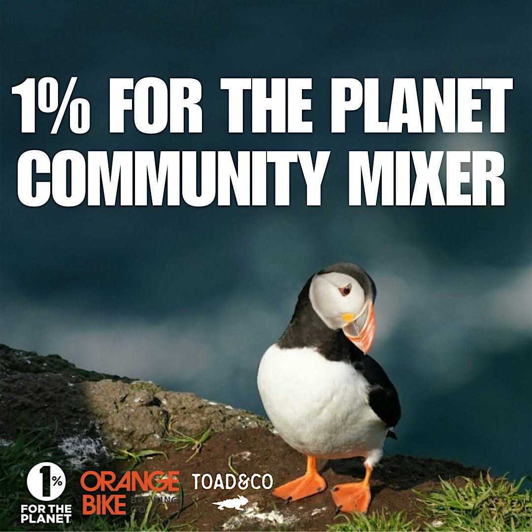 1% For the Planet Maine Community Mixer