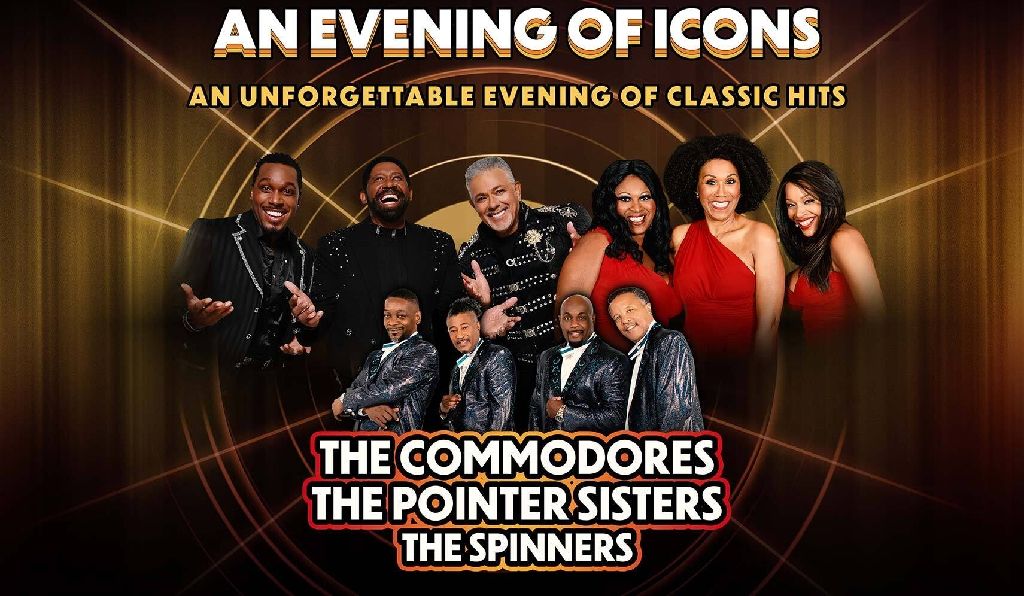 An Evening of Icons: The Commodores, The Pointer Sisters & The Spinners