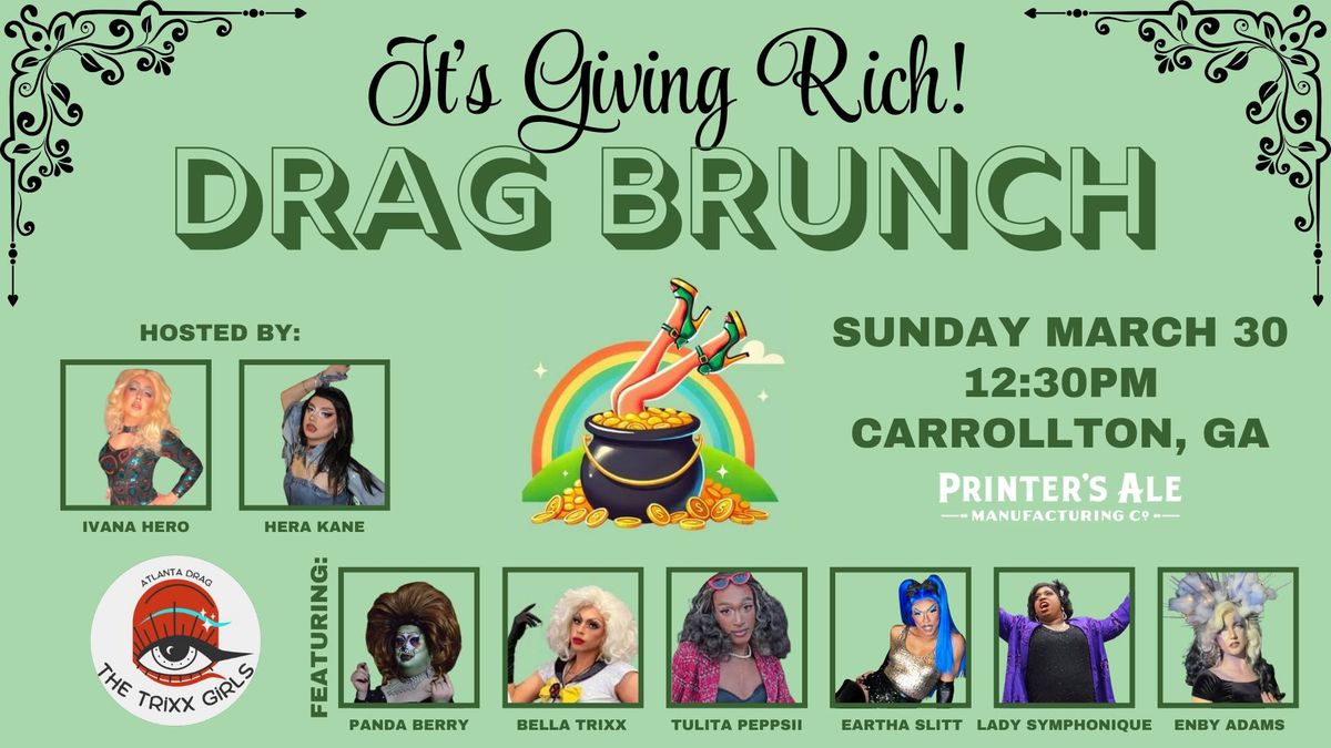 It's Giving Rich! Drag Brunch