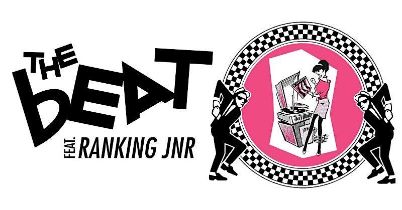 THE BEAT (UK) Feat: Ranking Jnr. + Guests - Live at DLR Summerfest