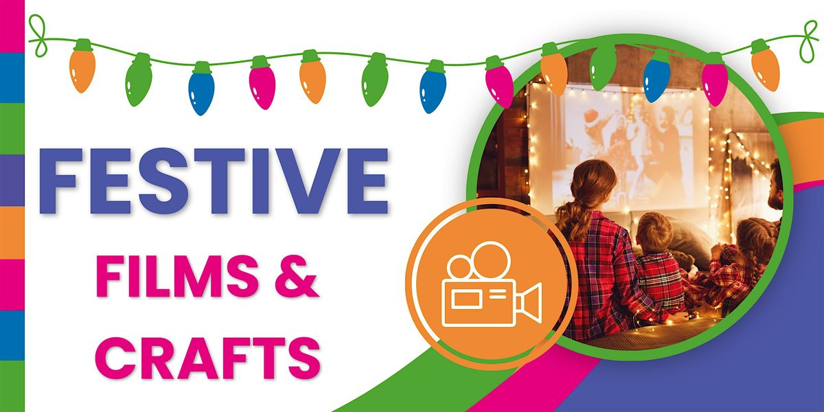 Festive  films & crafts @ Stratford Library