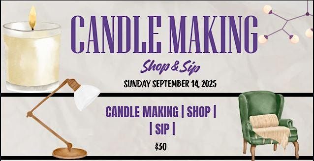 After Hours Candle Making, Sip, & Shop at Consign Home Couture!