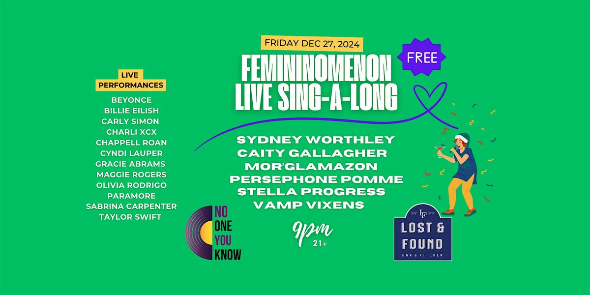 Femininomenon - Live Sing-A-Long