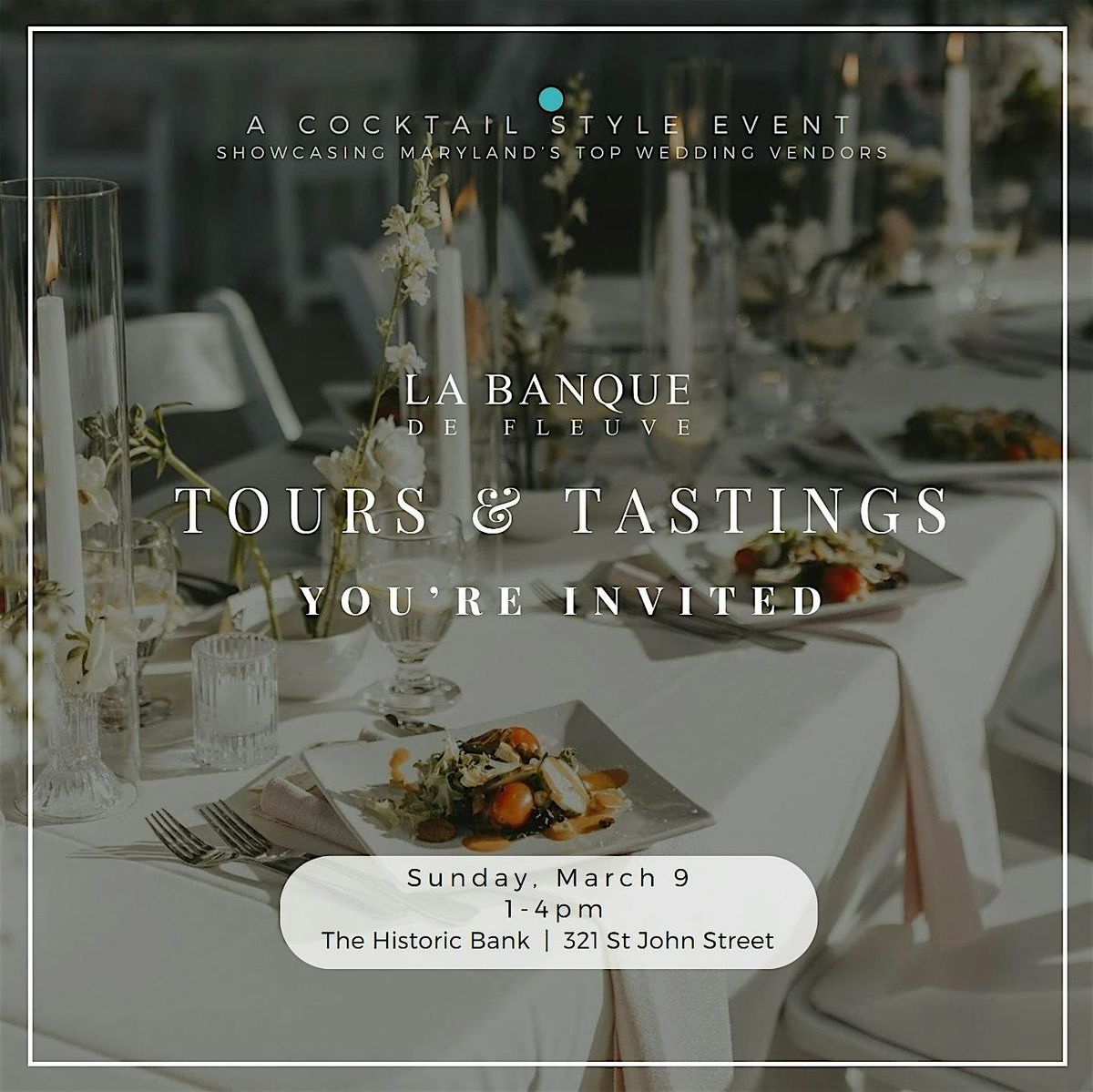 La  Banque de Fleuve - Tours & Tastings - A Wedding Vendor Show