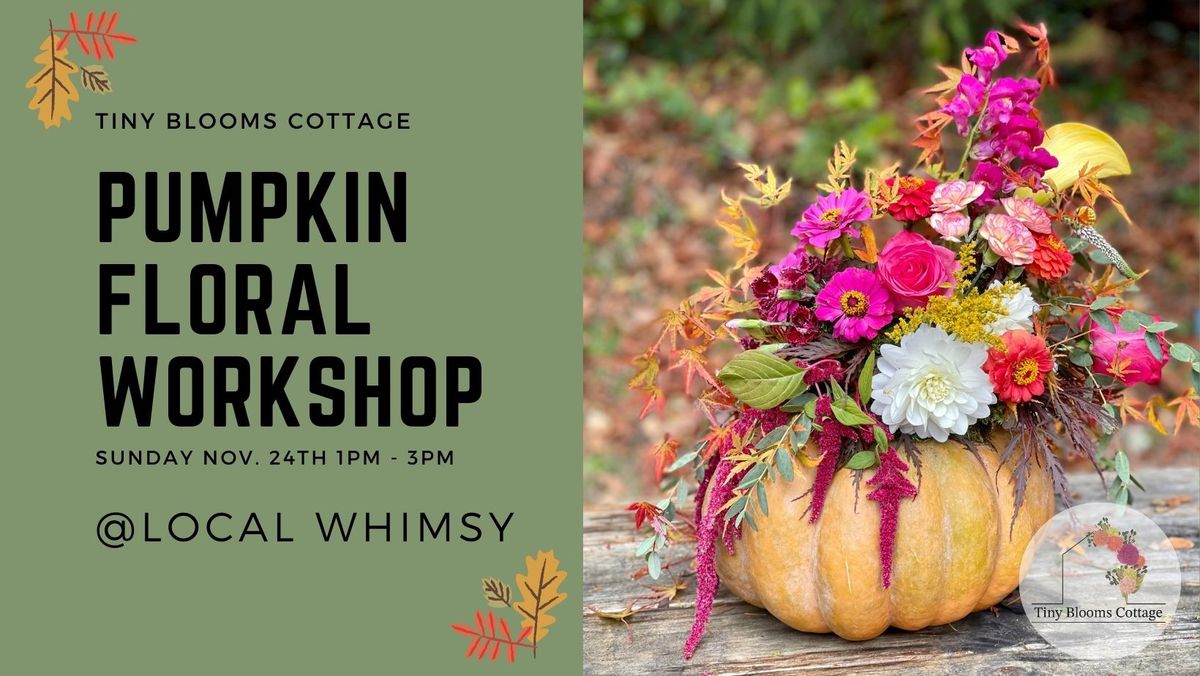 Pumpkin Floral Arrangement Workshop