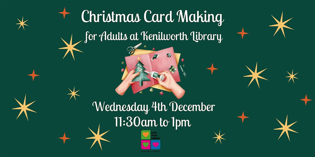 Christmas Card Making for Adults at Kenilworth Library