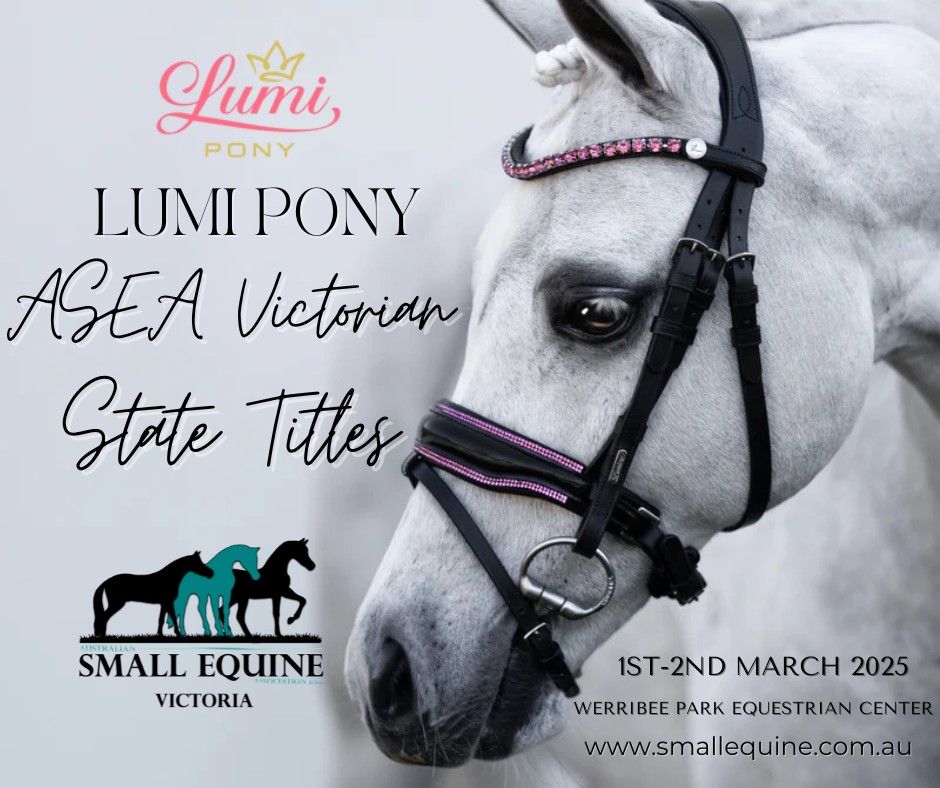 Lumi Pony ASEA Victoria State Titles Show