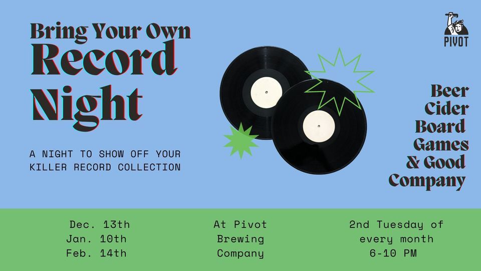 BYO Record + Game Night, Pivot Brewing, Lexington, 10 January 2023