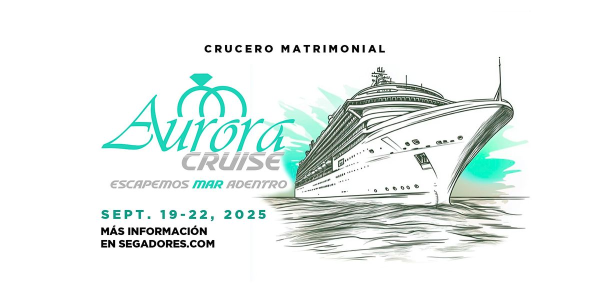 Aurora Cruise (Crusero Matrimonial)