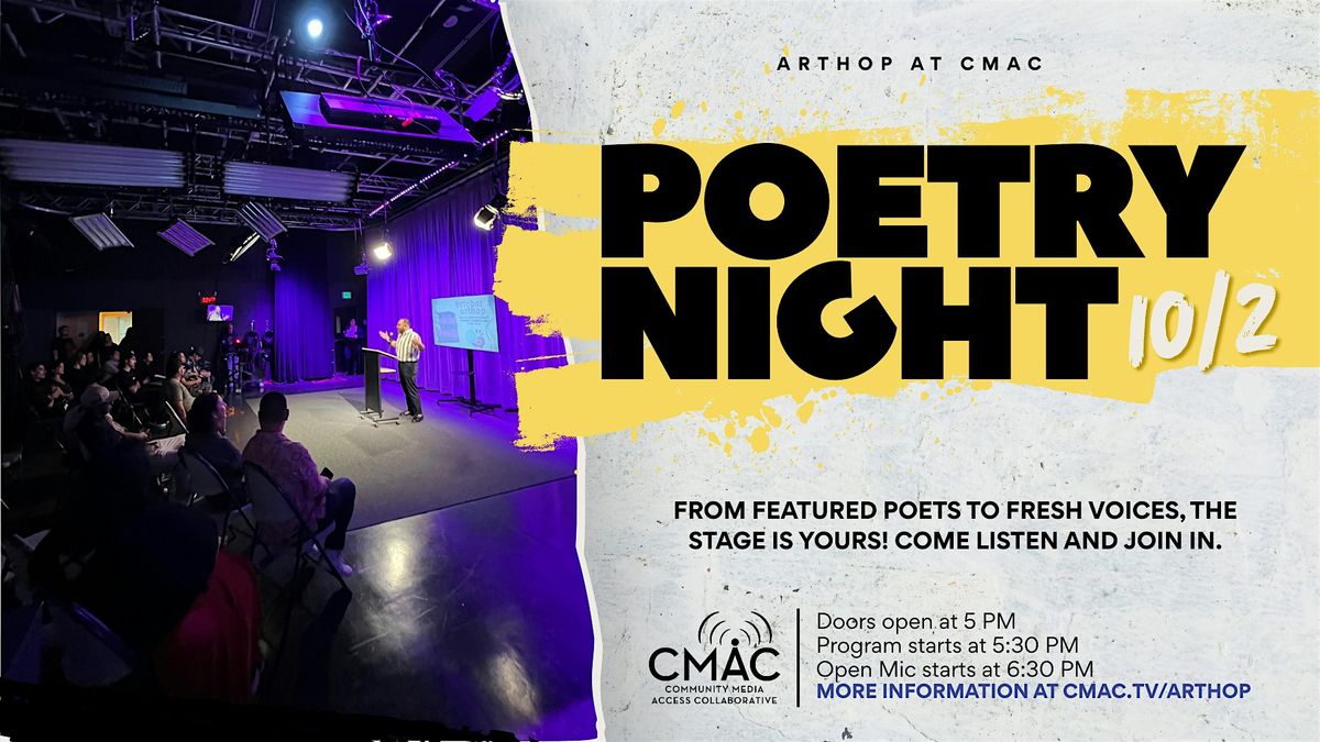 ArtHop at CMAC: Poetry Night