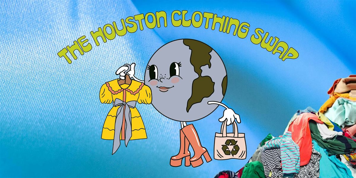 The Houston Clothing Swap