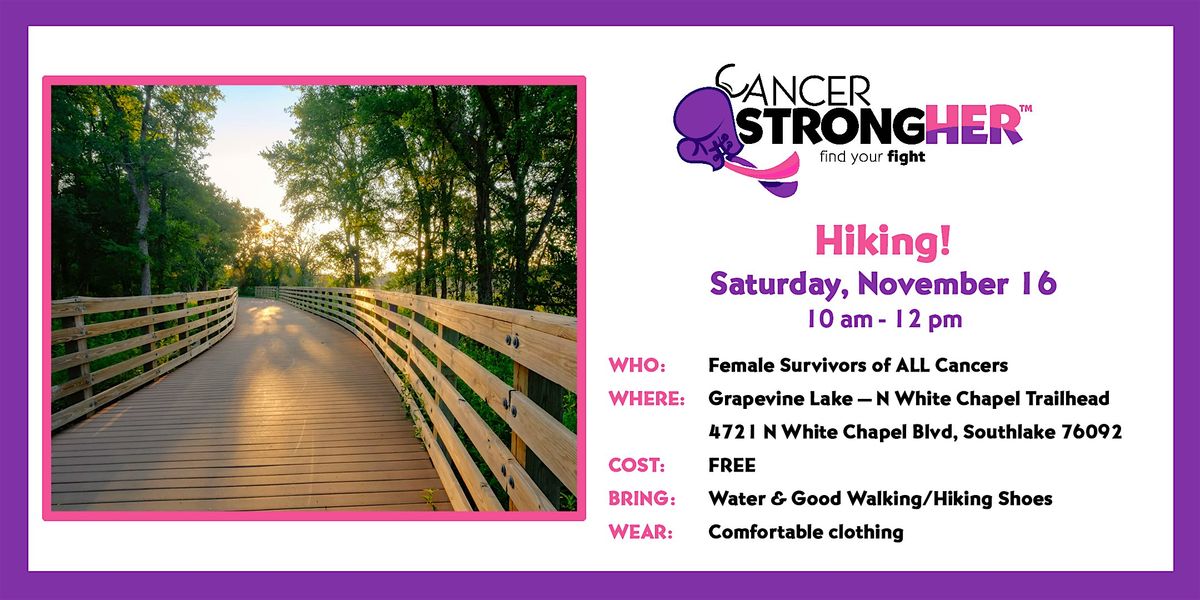 Cancer StrongHER Hiking  \u2013 November 16, 2024