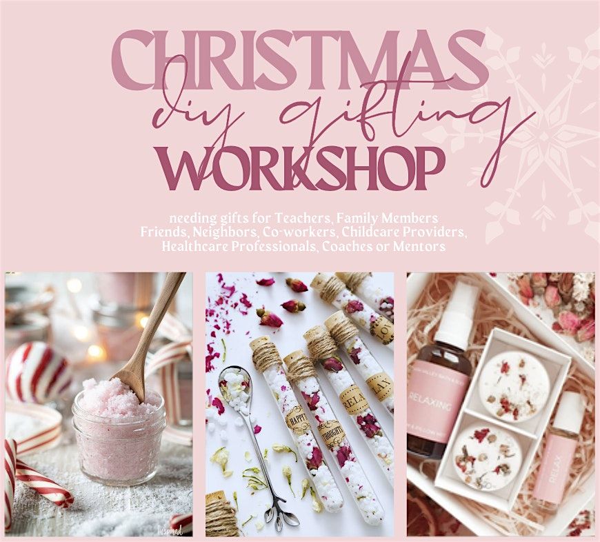 Christmas Gifting Workshop