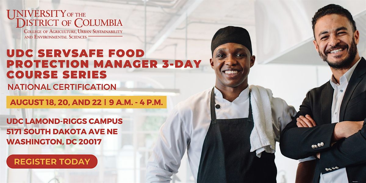 UDC ServSafe Food Protection Manager Course (August)