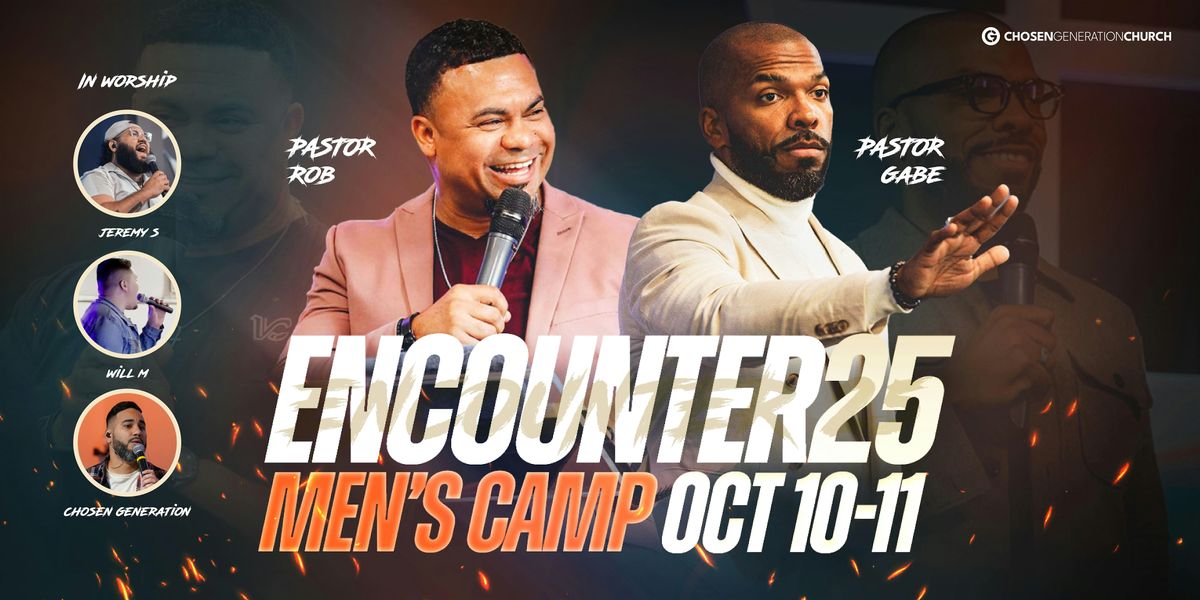 ENCOUNTER 25 Men's Camp