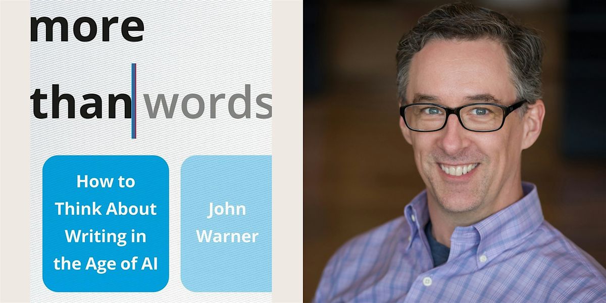 Author John Warner: Writing, AI, and Publishing in the Modern Age