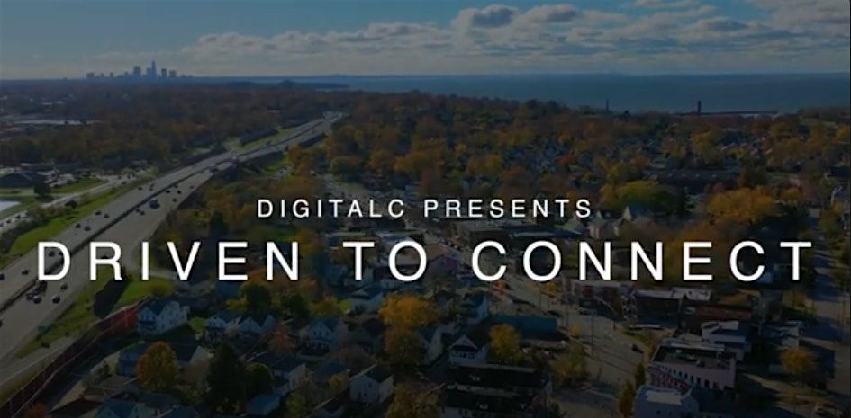 "Driven to Connect" Documentary: Join Cleveland's Connectivity Movement