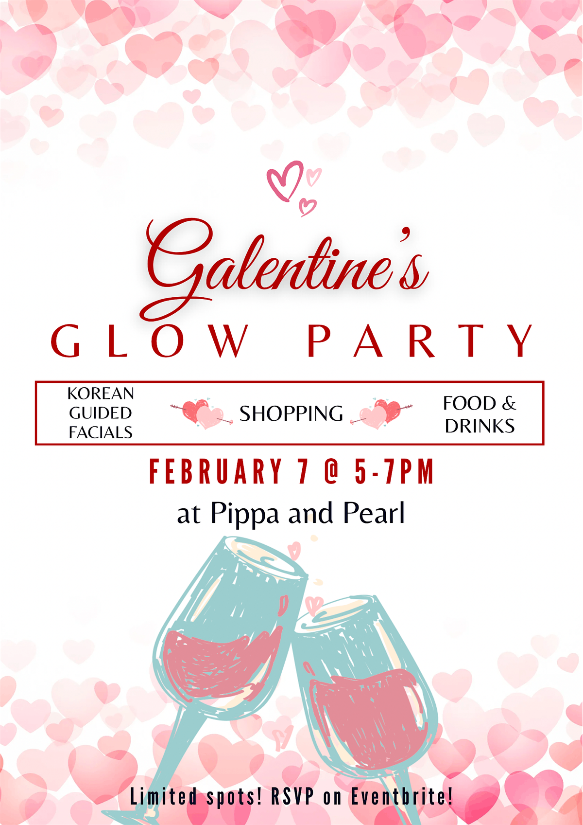 Galentine\u2019s Glow Party