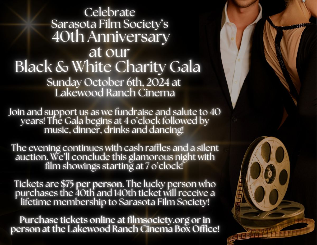 Sarasota Film Society's 40th Anniversary Black and White Charity Gala 