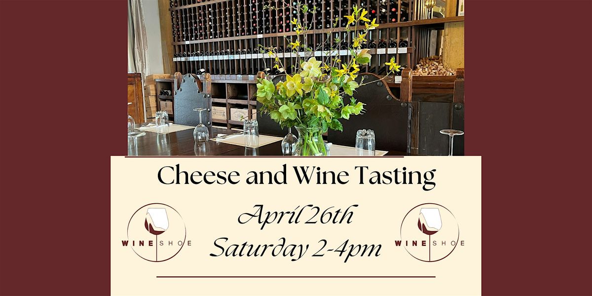 Cheese and Wine Tasting