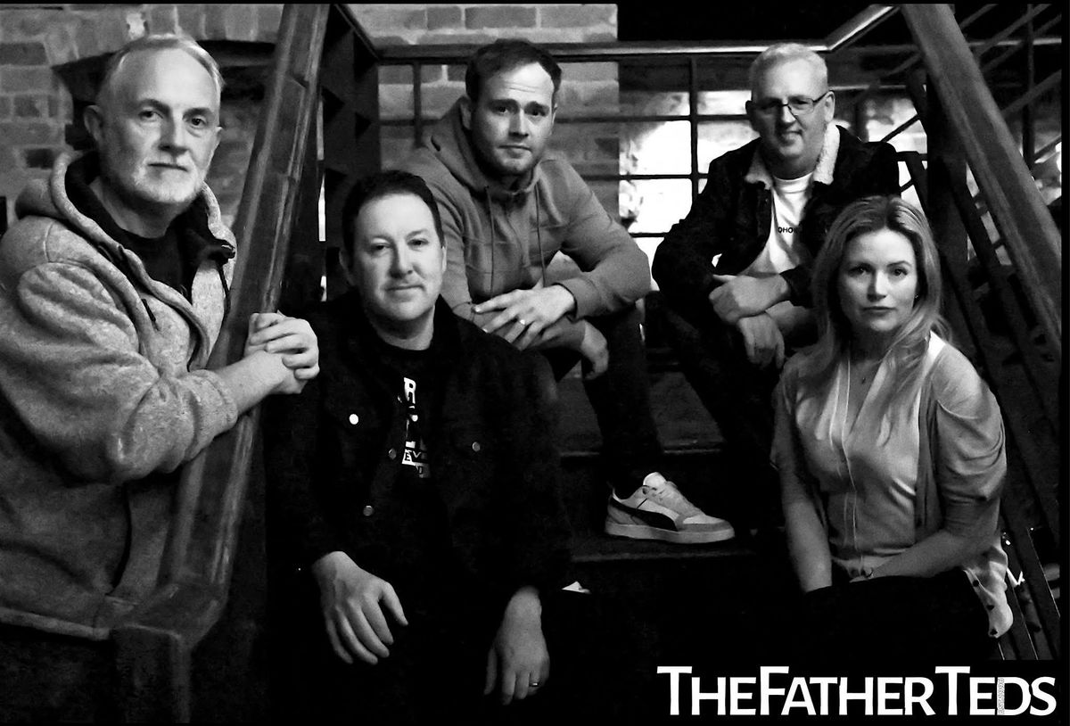 The Father Teds Live