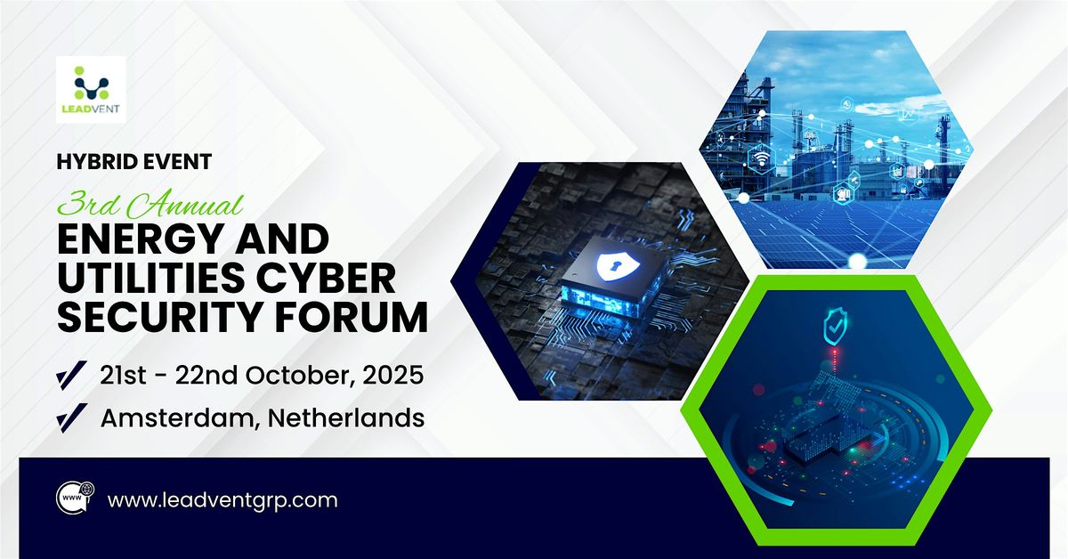3rd Annual Energy and Utilities Cyber Security Forum