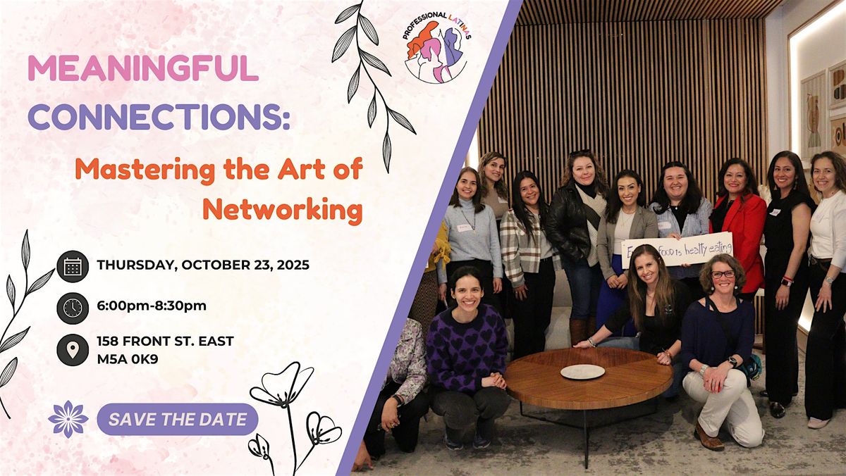 Meaningful Connections: Mastering the Art of Professional Networking
