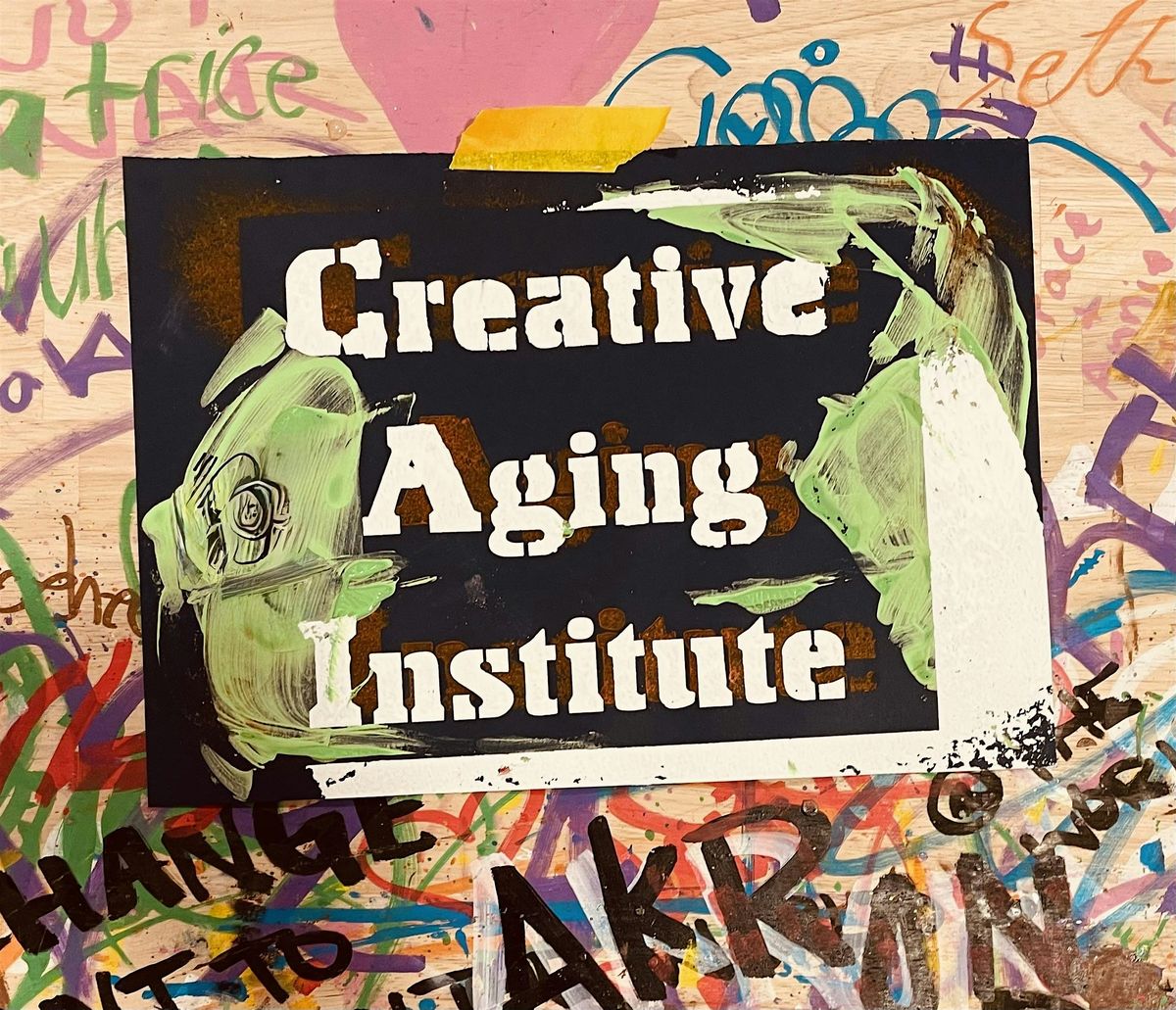 Creative Aging Institute: Art for Social Justice
