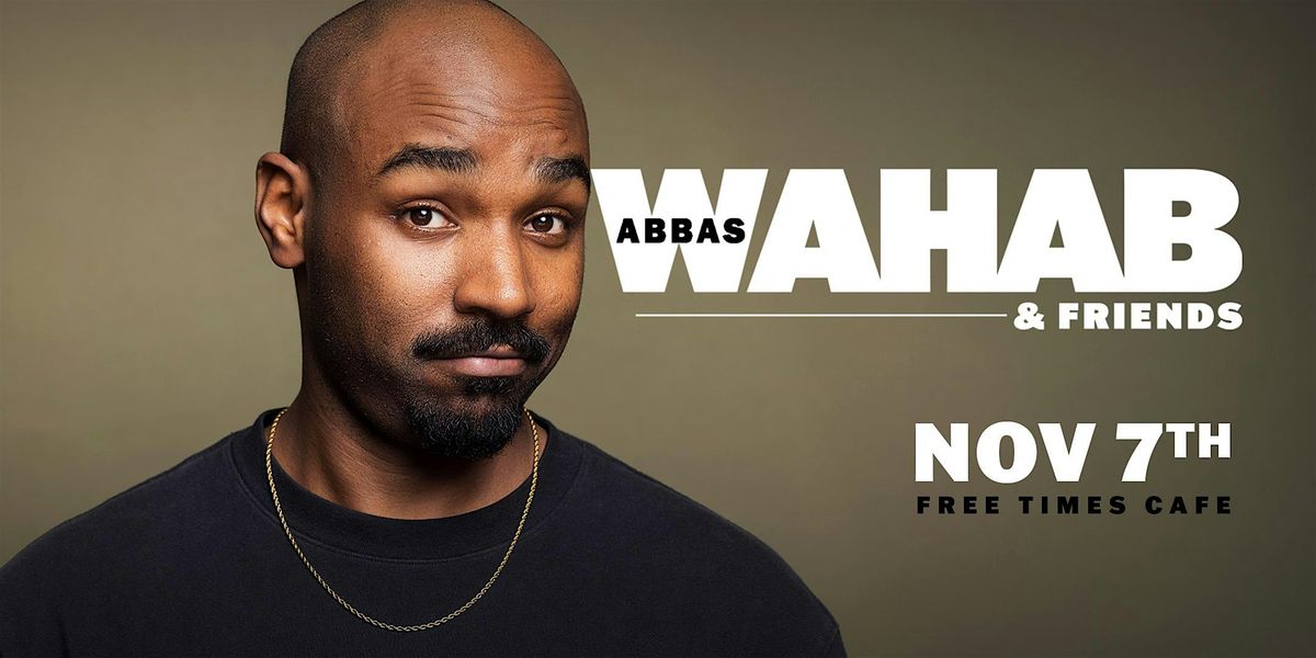 Abbas Wahab & Friends | COMEDY NIGHT