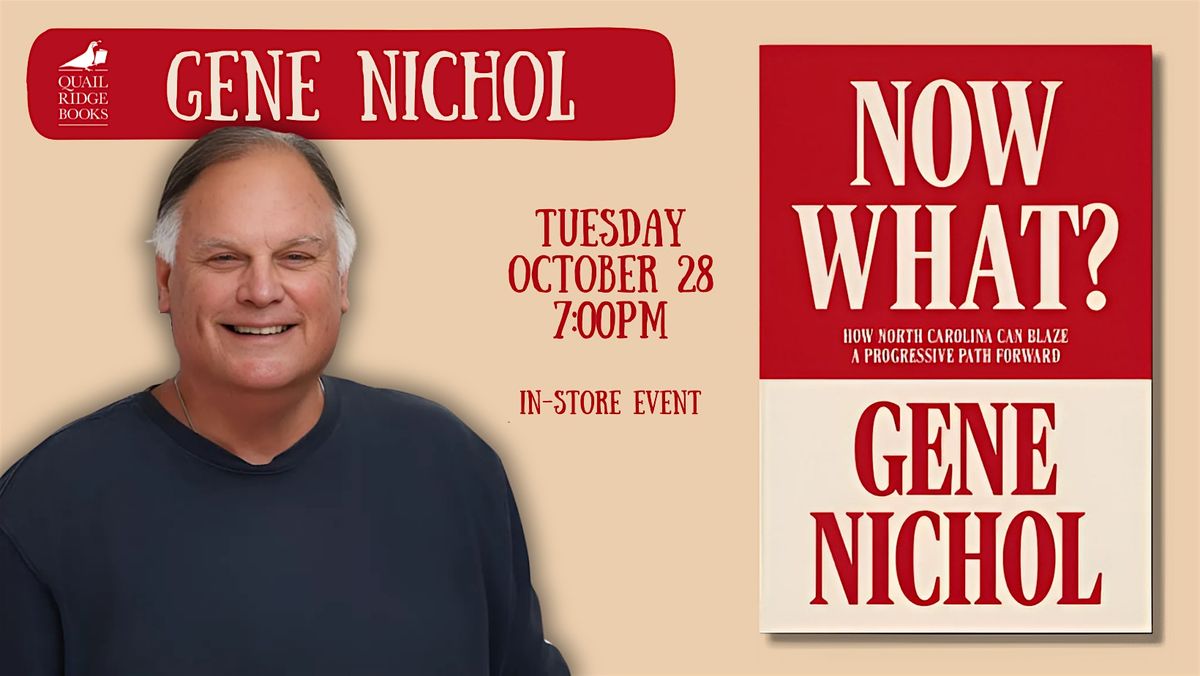 Gene Nichol | Now What?