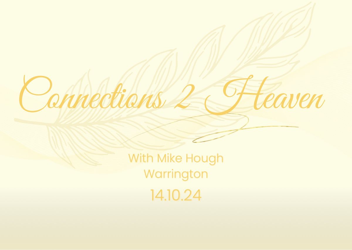 \u2018Connections 2 Heaven\u2019 Warrington