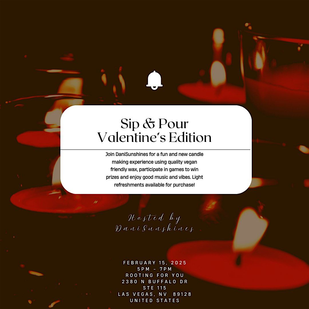 Sip & Pour Valentine\u2019s Edition Candle Making Workshop