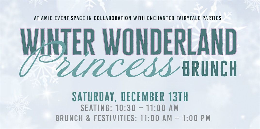 Winter Wonderland Princess Brunch