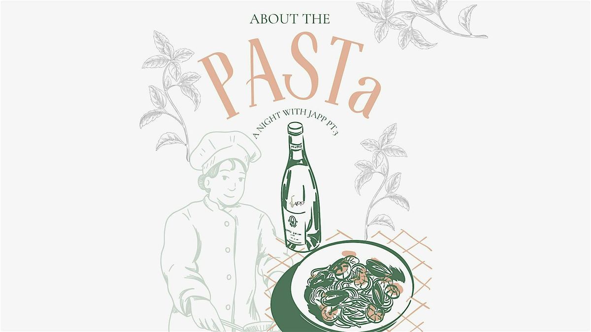 A Night With JAPP Pt. 3: About the PASTa