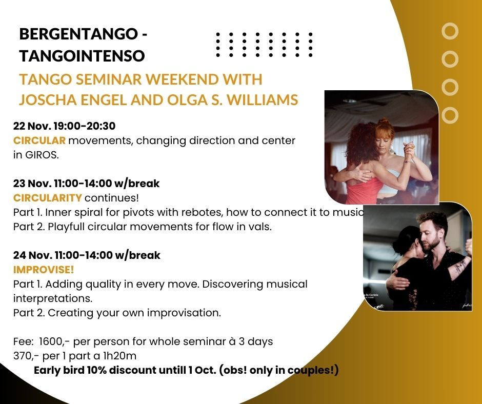  Tango seminar weekend with Joscha Engel and Olga S.W.