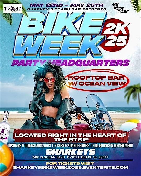 SHARKEY'S - BIKE WEEK 2025 PARTY HEADQUARTERS  - SHARKEY'S