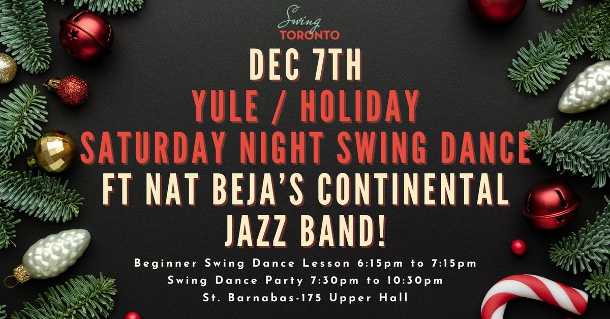 Saturday Night Swing Yule\/Holiday Party! Ft Nat Beja's Continental Band & Beginner Lesson!